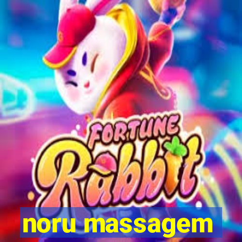 noru massagem